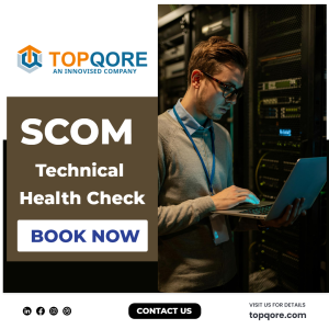 SCOM Technical Health Check